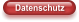 Datenschutz